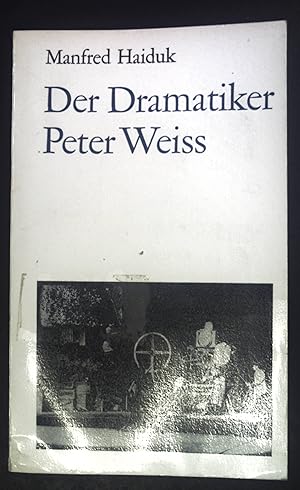 Seller image for Der Dramatiker Peter Weiss. for sale by books4less (Versandantiquariat Petra Gros GmbH & Co. KG)