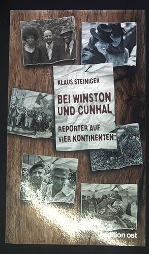 Seller image for Bei Winston und Cunhal : Reporter auf vier Kontinenten. for sale by books4less (Versandantiquariat Petra Gros GmbH & Co. KG)