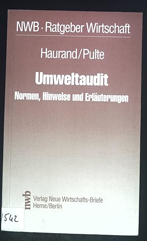 Bild des Verkufers fr Umweltaudit : Normen, Hinweise und Erluterungen. NWB-Ratgeber Wirtschaft zum Verkauf von books4less (Versandantiquariat Petra Gros GmbH & Co. KG)