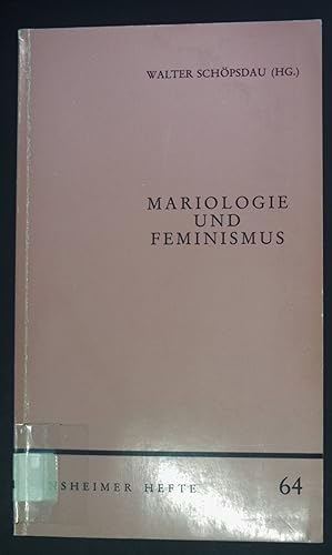 Bild des Verkufers fr Mariologie und Feminismus. Bensheimer Hefte ; H. 64 zum Verkauf von books4less (Versandantiquariat Petra Gros GmbH & Co. KG)