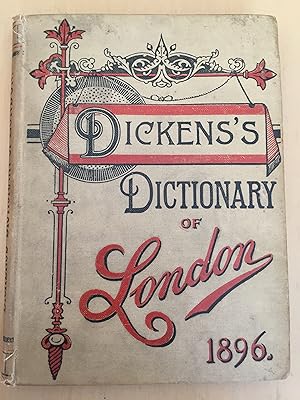 Image du vendeur pour Dickens's Dictionary of London, 1896 mis en vente par Ann's Living Room