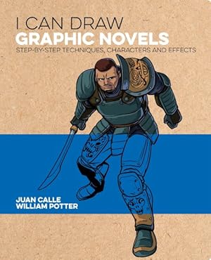 Seller image for I Can Draw Graphic Novels : Step-by-step Techniques, Characters and Effects for sale by GreatBookPrices