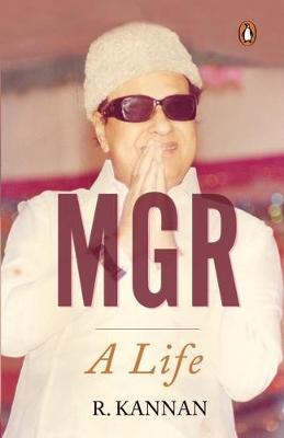 MGR. A Life.