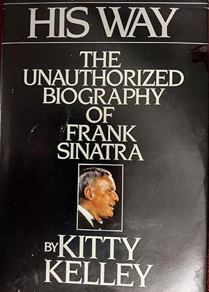 Seller image for His Way; The Unauthorized Biography Of Frank Sinatra for sale by The Book House, Inc.  - St. Louis