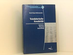 Seller image for Translatorische Kreativitt: Definition- Messung - Entwicklung (Translationswissenschaft) for sale by Book Broker
