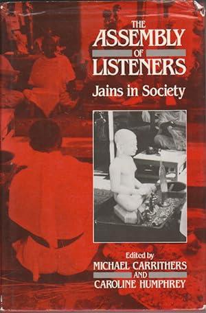 Bild des Verkufers fr The Assembly of Listeners. Jains in Society. zum Verkauf von Asia Bookroom ANZAAB/ILAB