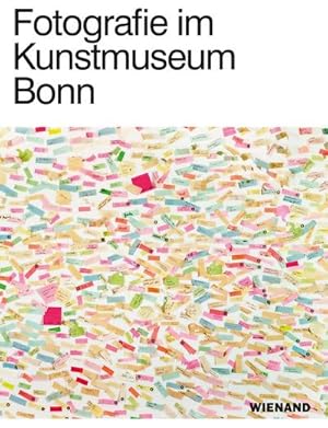 Bild des Verkufers fr Fotografie im Kunstmuseum Bonn : Katalog zur Ausstellung im Kunstmuseum Bonn 2022 zum Verkauf von AHA-BUCH GmbH