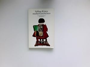 Bild des Verkufers fr Schlaue Kisten machen Geschichten : von Androiden, Robotern u. Computern. [d. Hrsg. dieser Anthologie Ruth J. Kilchenmann] zum Verkauf von Antiquariat Buchhandel Daniel Viertel