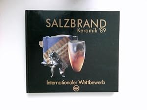 Salzbrand Keramik '89 : Internationales Wettbewerb.