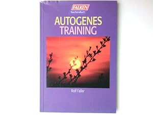 Bild des Verkufers fr Autogenes Training. zum Verkauf von Antiquariat Buchhandel Daniel Viertel