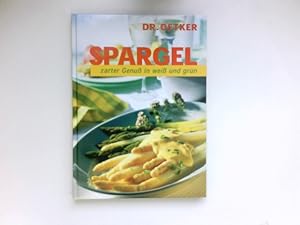 Bild des Verkufers fr Dr. Oetker, Spargel : zarter Genu in wei und grn. [Red. Carola Reich. Fotos Thomas Diercks .] zum Verkauf von Antiquariat Buchhandel Daniel Viertel