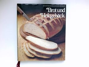 Brot und Hefegebäck : Redaktion der Time-Life Bücher