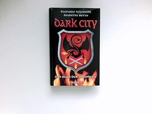 Dark City : Das Buch der Prophetie.