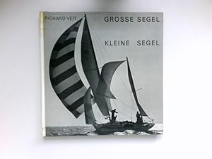 Grosse Segel, kleine Segel :