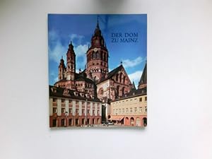 Image du vendeur pour Der Dom zu Mainz : e. Handbuch. mis en vente par Antiquariat Buchhandel Daniel Viertel
