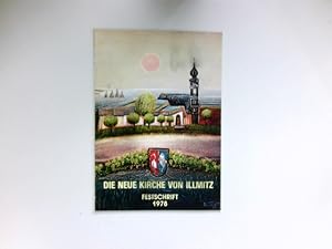 Festschrift zur Einweihung der Neuen Kirche von Illmitz 1978 :