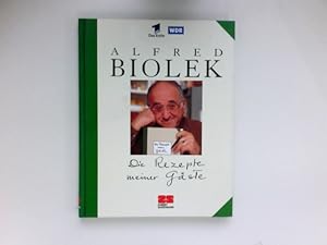 Die Rezepte meiner Gäste : [Alfredissimo - kochen mit Bio]. [WDR]. Alfred Biolek. Mit Zeichn. von...