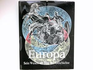 Bild des Verkufers fr Europa : Sein Wesen im Bild d. Geschichte. Einl.: Carl J. Burckhardt. Nachw.: Friedrich Heer. [Red.: Friedrich Heer u.a.] / Panoramen der Geschichte ; Bd. 1 zum Verkauf von Antiquariat Buchhandel Daniel Viertel