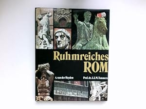 Seller image for Ruhmreiches Rom : A. van der Heyden, Idee u. Photogr. J. J. M. Timmers, Text. [Die bers. fertigte Christiane Stapp] for sale by Antiquariat Buchhandel Daniel Viertel