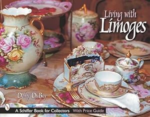 Image du vendeur pour Living with Limoges (Hardcover) mis en vente par AussieBookSeller