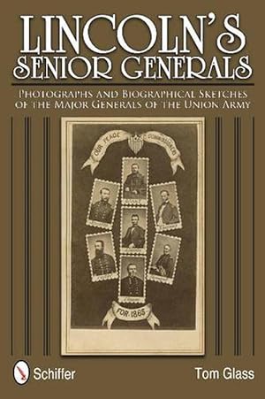 Image du vendeur pour Lincoln's Senior Generals (Hardcover) mis en vente par AussieBookSeller