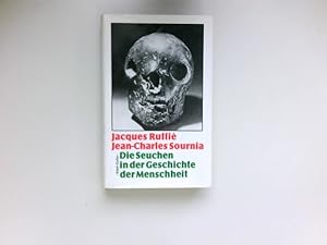 Die Seuchen in der Geschichte der Menschheit : [Aus d. Franz. übers. von Brunhild Seeler]