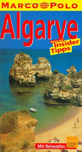 Seller image for Algarve : Reisen mit Insider-Tipps ; [neu ; mit Reiseatlas]. diesen Fhrer schrieb / Marco Polo for sale by Antiquariat Buchhandel Daniel Viertel