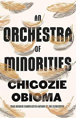 Seller image for An Orchestra of Minorities for sale by WeBuyBooks