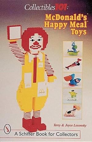 Imagen del vendedor de Collectibles 101: McDonald's Happy Meal Toys (Paperback) a la venta por AussieBookSeller