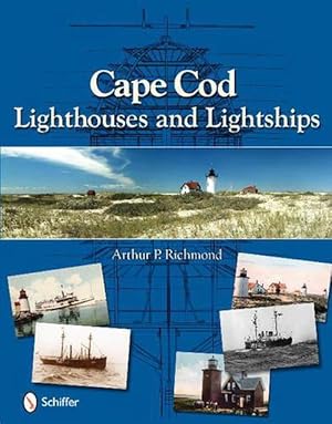 Seller image for Cape Cod Lighthouses and Lightships (Hardcover) for sale by AussieBookSeller