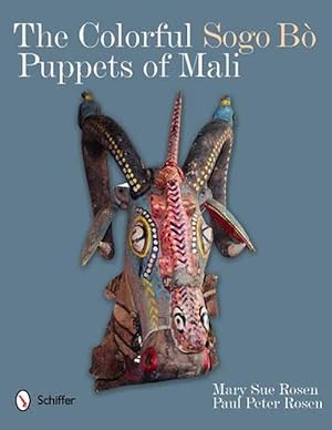 Seller image for The Colorful Sogo B Puppets of Mali (Hardcover) for sale by AussieBookSeller
