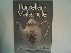 Seller image for Porzellan-Malschule for sale by ANTIQUARIAT FRDEBUCH Inh.Michael Simon