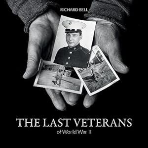 Seller image for The Last Veterans of World War II (Hardcover) for sale by AussieBookSeller