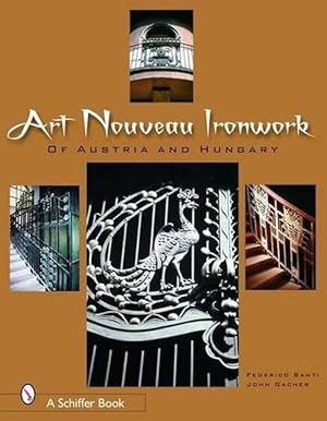 Seller image for Art Nouveau Ironwork of Austria & Hungary (Hardcover) for sale by AussieBookSeller