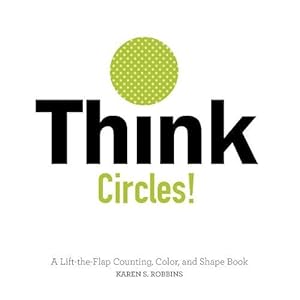 Seller image for Think Circles! (Board Book) for sale by AussieBookSeller