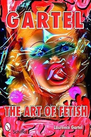 Seller image for Gartel: The Art of Fetish (Paperback) for sale by AussieBookSeller