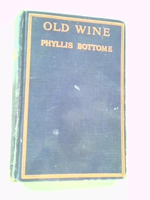 Imagen del vendedor de Old Wine a la venta por World of Rare Books