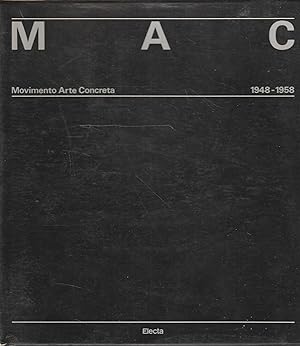 M. A. C. : Movimento Arte Concreta, 1948-1958 - 2 Volumi