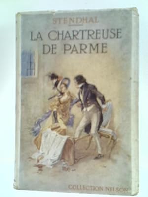 Seller image for La Chartreuse de Parme for sale by World of Rare Books