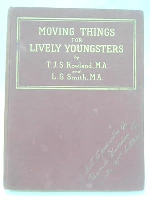 Bild des Verkufers fr Moving Things for Lively Youngsters zum Verkauf von World of Rare Books