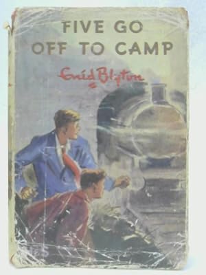 Seller image for Five Go Off To Camp for sale by World of Rare Books