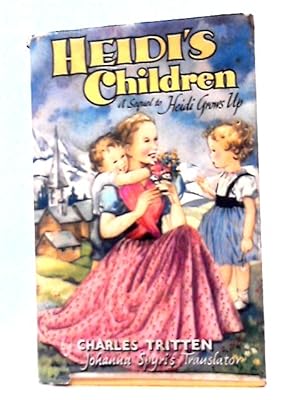 Image du vendeur pour Heidi's Children mis en vente par World of Rare Books