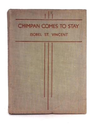Seller image for Chimpan Comes to Stay for sale by World of Rare Books