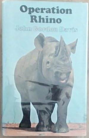 Seller image for Operation Rhino for sale by Chapter 1