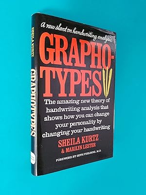 Imagen del vendedor de Graphotypes: The Amazing New Theory of Handwriting Analysis That Shows How You Can Change Your Personality by Changing Your Handwriting a la venta por Books & Bobs