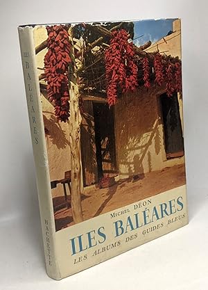 Image du vendeur pour Iles balares - les albums des guides bleus mis en vente par crealivres