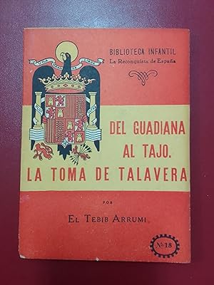 Del Guadiana al Tajo. La toma de Talavera