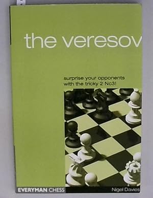 Bild des Verkufers fr The Veresov: Surprise Your Opponents with the Tricky 2 Nc3 (Everyman Chess) zum Verkauf von Berliner Bchertisch eG