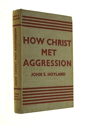 How Christ Met Aggression