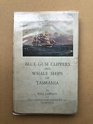 Imagen del vendedor de Blue Gum Clippers and Whale Ships of Tasmania a la venta por Book Bar Wales